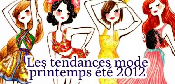 Tendances mode printemps �t� 2012